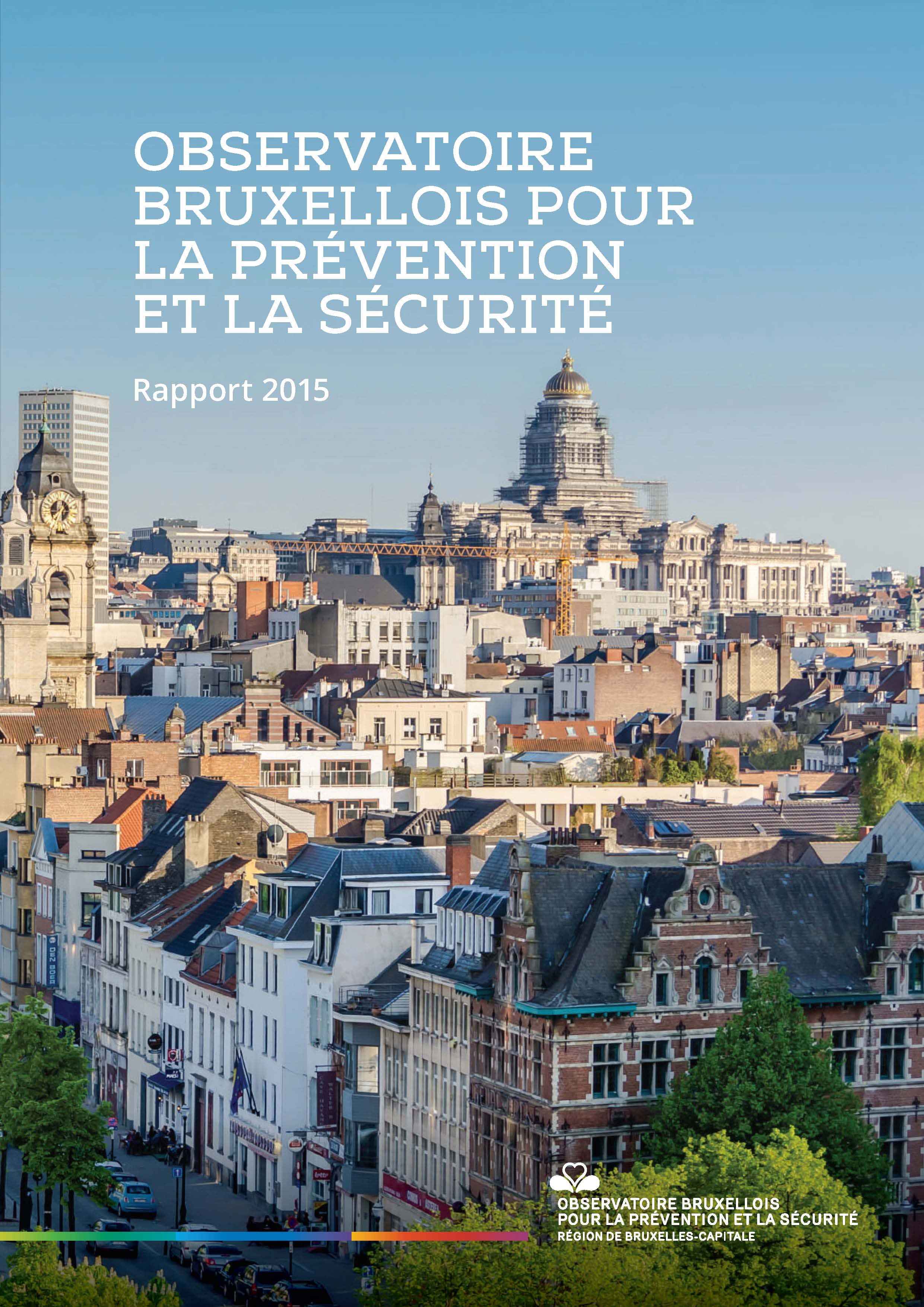 Le Rapport 2015 de l’Observatoire bruxellois pour la Prévention et la Sécurité (OBPS)