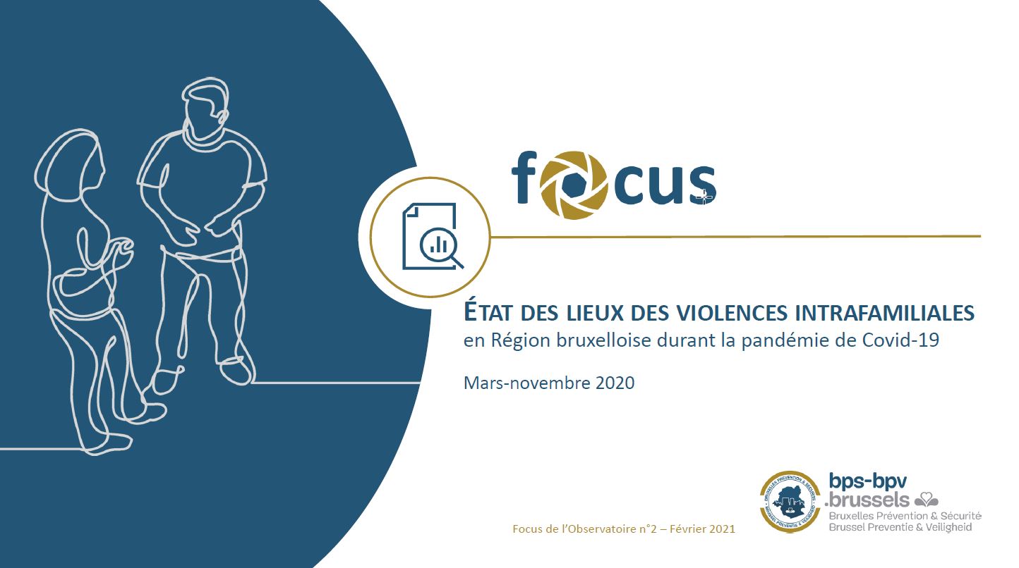 Une étude de Bruxelles Prévention et Sécurité met en évidence les difficultés des victimes de violences intrafamiliales durant la crise sanitaire