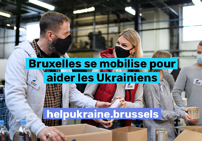 La Région lance www.helpukraine.brussels, plateforme régionale d’information de la Région de Bruxelles-Capitale sur la crise ukrainienne