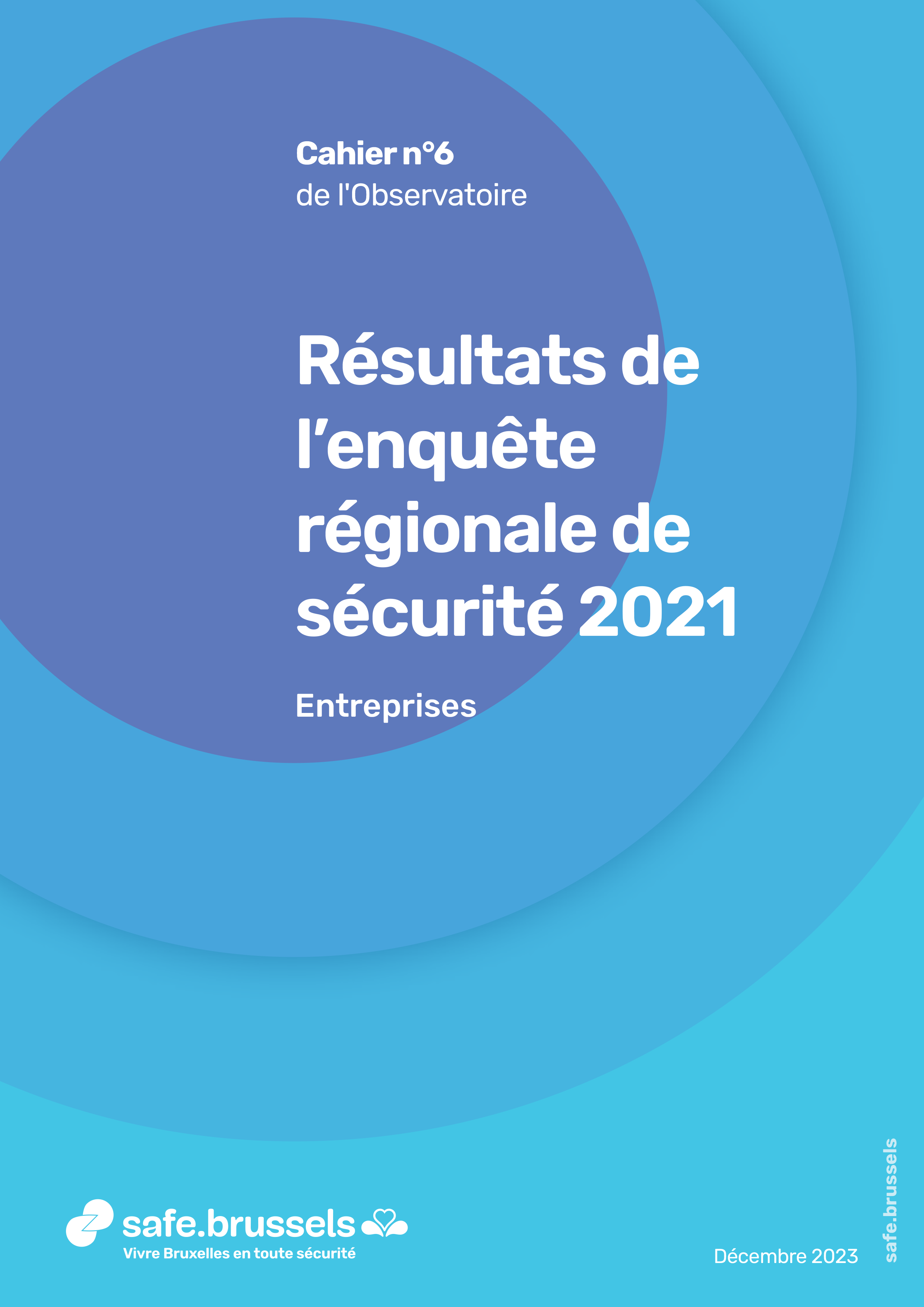 Safe.brussels publie la seconde édition de l'Enquête Régionale de Sécurité dédiée aux entreprises